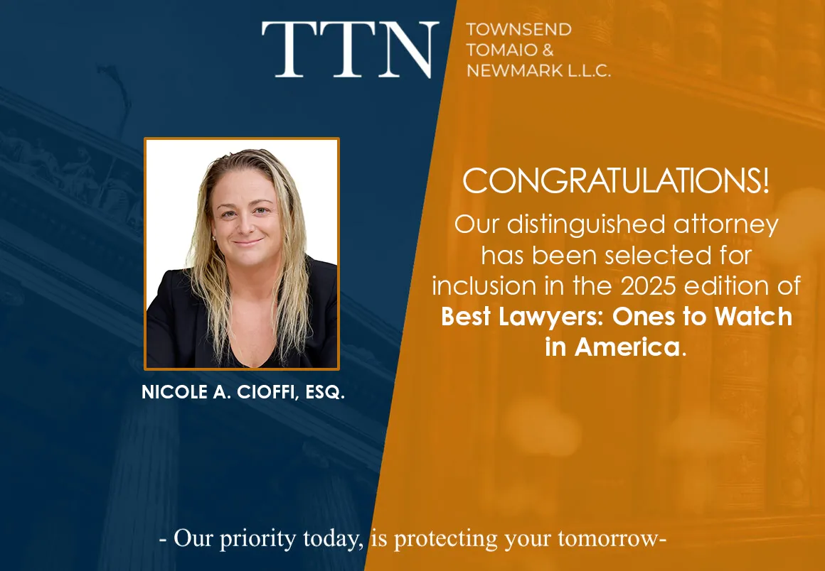 A congratulatory graphic for Nicole A. Cioffi, Esq., by Townsend Tomaio & Newmark LLC, celebrating her selection in Best Lawyers: Ones to Watch in America 2025. Her portrait graces the left side against an office building backdrop.